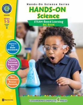 Perfect Paperback Hands-On STEAM Science Big Book Gr. 1-5 - Classroom Complete Press (Hands-On STEAM Science Series) Book