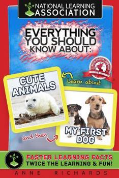 Paperback Everything You Should Know About: Cute Animals and My First Dog Book