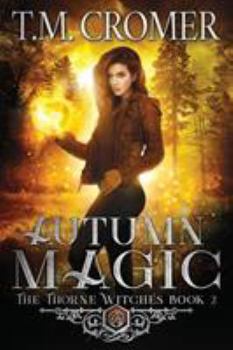 Autumn Magic - Book #2 of the Thorne Witches