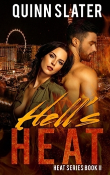 Hell's Heat - Book #2 of the Heat
