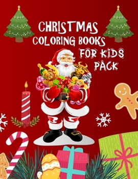 Paperback Christmas Coloring Books For Kids Pack: Christmas Coloring Books For Adults, Christmas Coloring Books For Kids Pack. 50 Page 8.5"x 11" Book