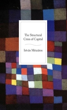 Paperback The Structural Crisis of Capital Book