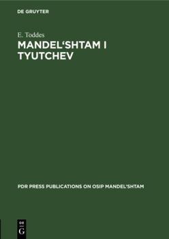 Hardcover Mandel'shtam i Tyutchev (PdR Press Publications on Osip Mandel’shtam, 1) (Russian Edition) [Russian] Book