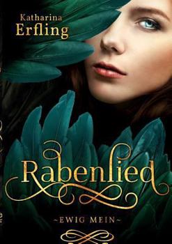 Paperback Rabenlied: Ewig mein [German] Book