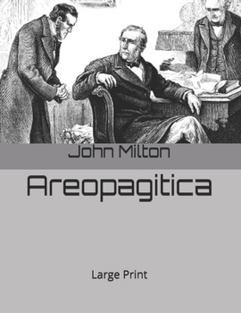 Areopagitica: Large Print