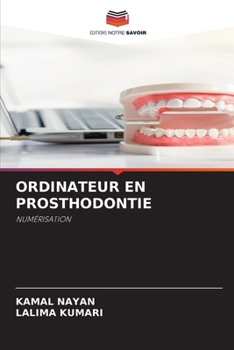Paperback Ordinateur En Prosthodontie [French] Book