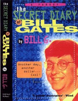 Paperback The Secret Diary of Bill Gates: A Parody Book