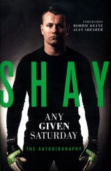 Hardcover Shay: Any Given Saturday: The Autobiography Book