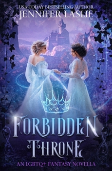 Paperback Forbidden Throne: An LGBTQ+ Fantasy Novella Book