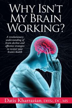 Paperback Why Isn't My Brain Working? Book
