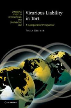 Vicarious Liability in Tort: A Comparative Perspective - Book  of the Cambridge Studies in International and Comparative Law