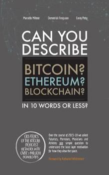 Paperback Can You Describe Bitcoin? Blockchain? Ethereum? Book