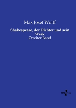Paperback Shakespeare, der Dichter und sein Werk: Zweiter Band [German] Book