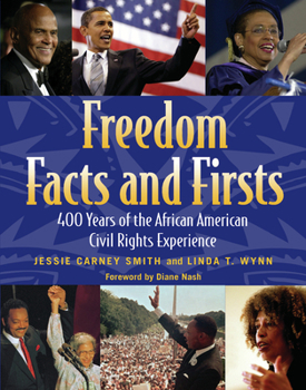 Paperback Freedom Facts and Firsts: 400 Years of the African American Civil Rights Experience Book