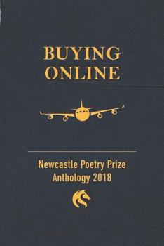 Paperback Buying Online: Newcastle Poetry Prize 2018 Book