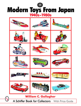 Hardcover Modern Toys from Japan: 1940s-1980s Book