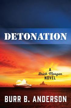 Paperback Detonation: A Brick Morgan Novel Book