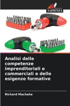 Paperback Analisi delle competenze imprenditoriali e commerciali e delle esigenze formative [Italian] Book