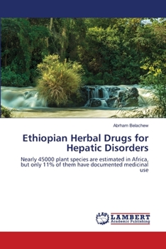 Paperback Ethiopian Herbal Drugs for Hepatic Disorders Book