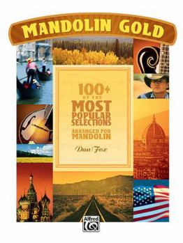Paperback Mandolin Gold: 100+ of the Most Popular Selections Book