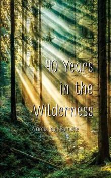 Paperback 40 Years in the Wilderness Book