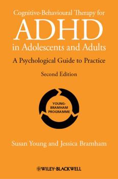 Paperback Cognitive-Behavioural Therapy for ADHD in Adolescents and Adults: A Psychological Guide to Practice Book