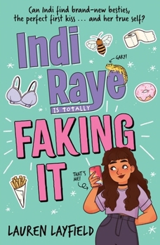 Paperback Hodder Stoughton Indi Raye is Totally Faking It. Book