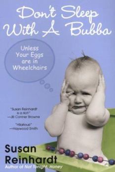 Paperback Don't Sleep With A Bubba Book