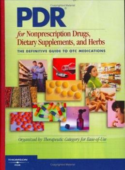 Hardcover PDR for Nonprescription Drugs, Dietary Supplements and Herbs: The Definitive Guide to OTC Medications Book