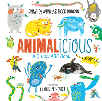 Hardcover Animalicious: A Quirky ABC Book