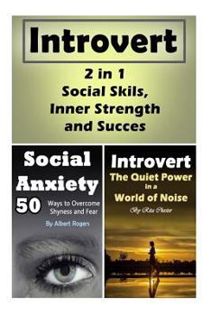 Paperback Introvert: 2 in 1 Social Skills, Inner Strength and Success Book