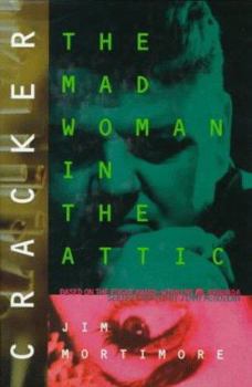 Cracker, Mad Woman In The Attic - Book #1 of the Cracker