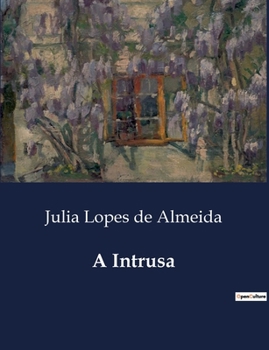 Paperback A Intrusa [Portuguese] Book