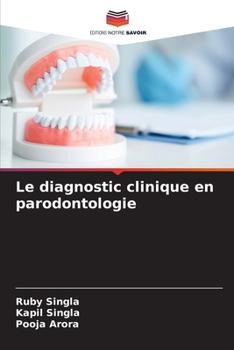 Paperback Le diagnostic clinique en parodontologie [French] Book