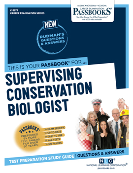 Paperback Supervising Conservation Biologist (C-3973): Passbooks Study Guide Volume 3973 Book