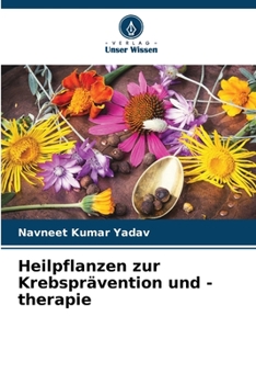 Paperback Heilpflanzen zur Krebsprävention und -therapie [German] Book