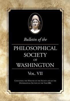 Paperback Bulletin of the Philosophical Society of Washington: Volume VII Book