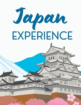 Paperback Japan Experience: Including Korea and Taiwan Book