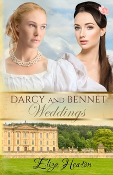 Paperback Darcy and Bennet Weddings: Jane Austen's Pride and Prejudice Clean and Wholesome Continuation Book
