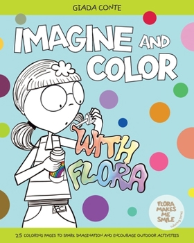 Paperback Imagine and Color with Flora Book