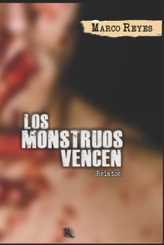 Paperback Los monstruos vencen [Spanish] Book