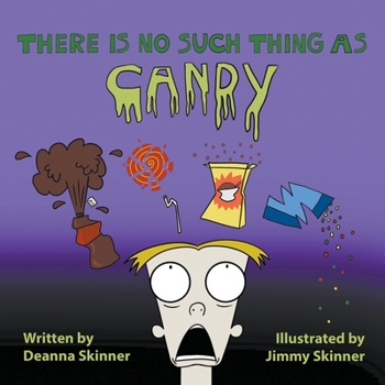 Paperback There's No Such Thing As Candy! Book