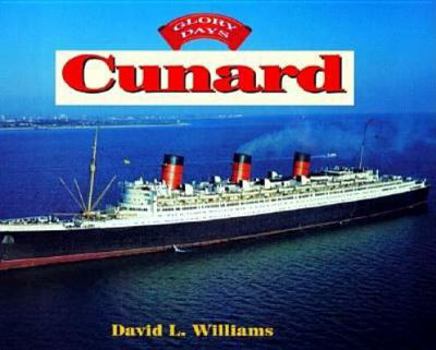 Hardcover Glory Days Cunard Book