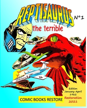 Paperback Reptisaurus, the terrible n° 1: Two adventures from january and april 1962 (originally issues 3 - 4) Book