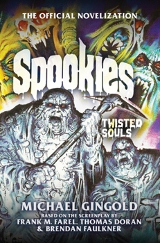 Hardcover Spookies: The Official Novelization Book