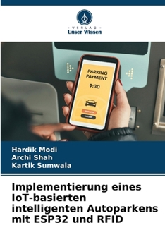 Paperback Implementierung eines IoT-basierten intelligenten Autoparkens mit ESP32 und RFID [German] Book