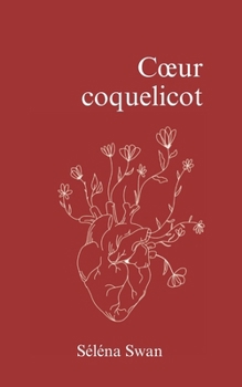 Paperback Coeur coquelicot [French] Book