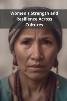 Paperback Women's Strength and Resilience Across Cultures Book