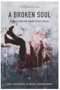 Paperback Broken Soul: A Men's Mental Health Short Story Book