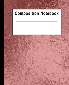 Paperback Composition Notebook: Rose Gold Book